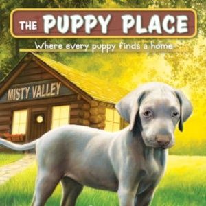 BRAND NEW - The Puppy Place: Bentley